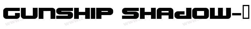Gunship Shadow字体转换